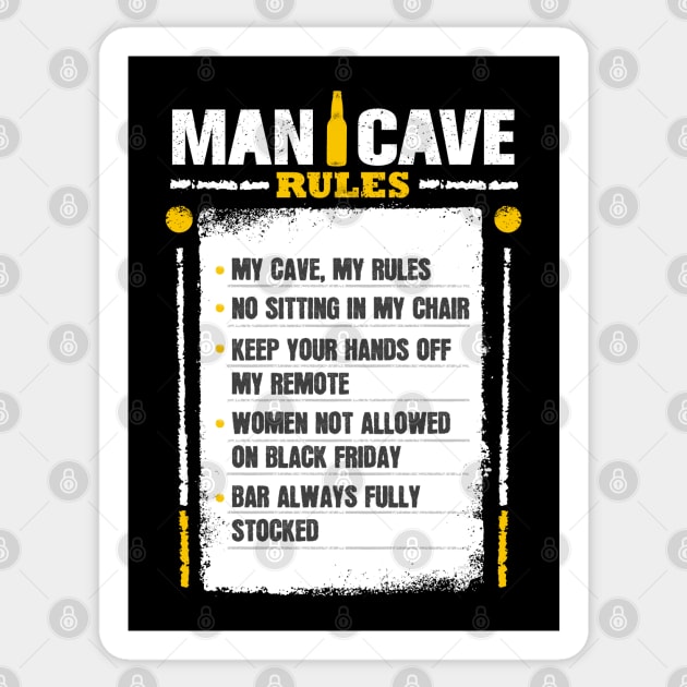 Man Cave Rules Funny Man space Design Sticker by creative